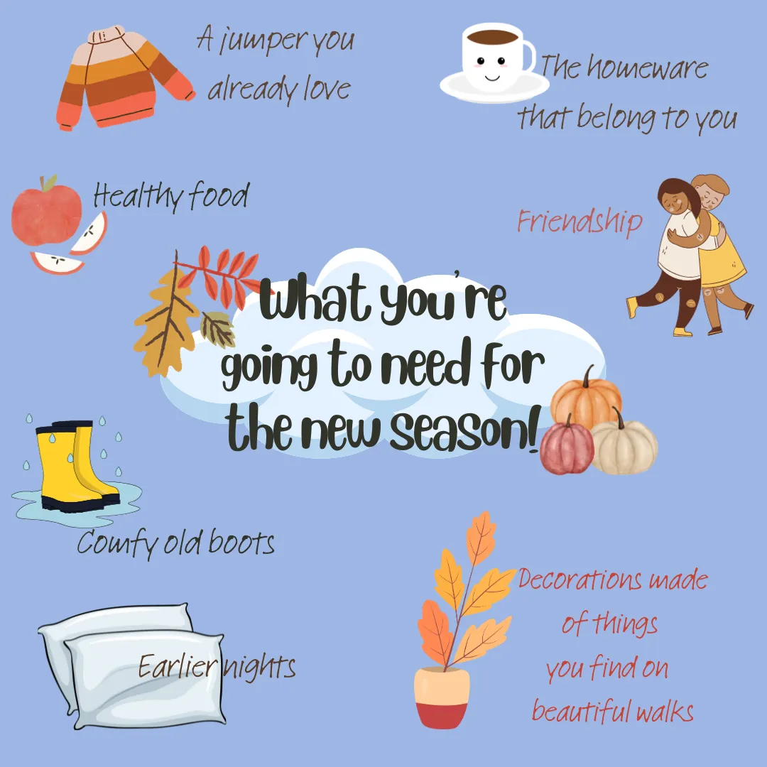 Illustrated list of autumn essentials: a favourite jumper, healthy food, homeware, friendship, comfy old boots and early nights